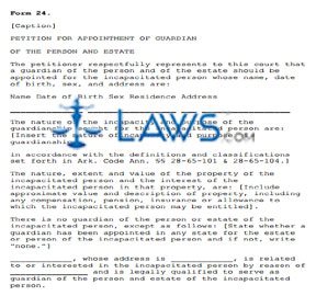 Form 24 Petition for Appointment of Guardian of the Person and Estate (SAMPLE)