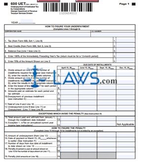 Form 600-UET Underpayment of Estimated Tax by Corporations