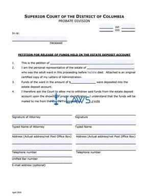 Petition for Release of Funds Held in the Estate Deposit Account (Pro Se) and Order