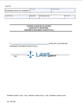 Form 290 Notification by Plaintiff (Judgment Creditor) Judgment has been Paid in Full