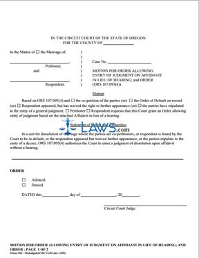 Form Motion for Order Allowing Entry of Judgment on Affidavit in Lieu Of Hearing; and Order (1C)