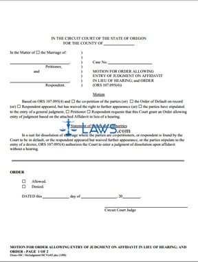 Form Motion for Order Allowing Entry of Judgment on Affidavit in Lieu of Hearing; and Order (1B)