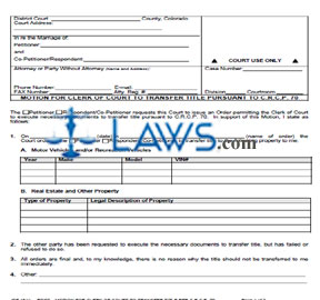 Motion for Clerk of Court to Transfer Title Per C.R.C.P. 70